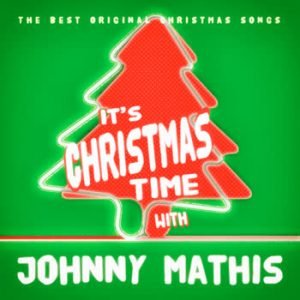 Johnny Mathis - It's Christmas Time With Johnny Mathis