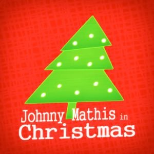 Johnny Mathis - Johnny Mathis in Christmas
