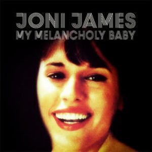 Joni James - My Melancholy Baby