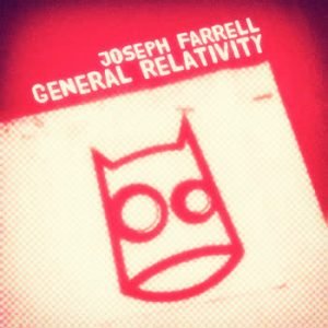 Joseph Farrell - General Relativity