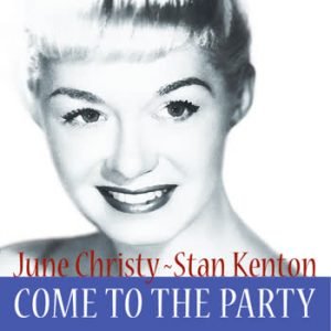 June Christy - Come to the Party
