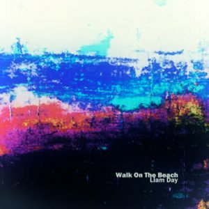 Liam Day - Walk On The Beach
