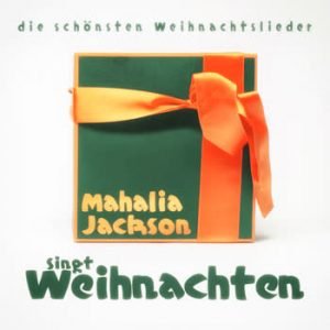 Mahalia Jackson - Mahalia Jackson Singt Weihnachten