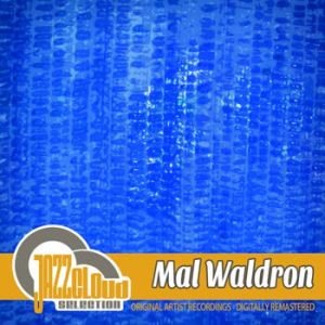 Mal Waldron - Mal Waldron