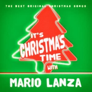 Mario Lanza - It's Christmas Time With Mario Lanza