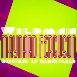 Maynard Ferguson - Wildman