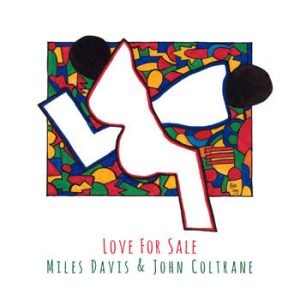 Miles Davis - Love For Sale
