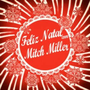 Mitch Miller - Feliz Natal com Mitch Miller