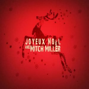 Mitch Miller - Joyeux Noël avec Mitch Miller