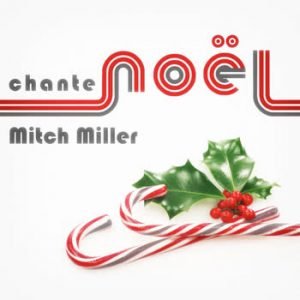 Mitch Miller - Mitch Miller Chante Noël