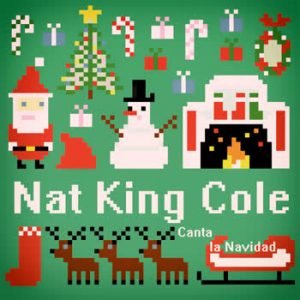 Nat King Cole - Nat King Cole Canta la Navidad