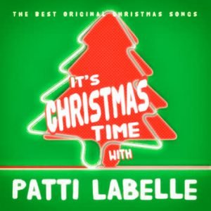 Patti LaBelle - It's Christmas Time With Patti LaBelle