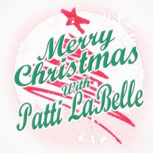 Patti LaBelle - Merry Christmas with Patti LaBelle