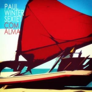 Paul Winter - Com Alma