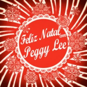 Peggy Lee - Feliz Natal com Peggy Lee