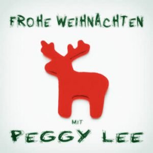 Peggy Lee - Frohe Weihnachten mit Peggy Lee