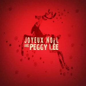 Peggy Lee - Joyeux Noël avec Peggy Lee