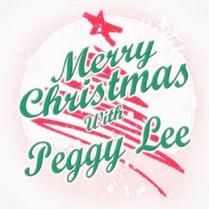 Peggy Lee - Merry Christmas with Peggy Lee