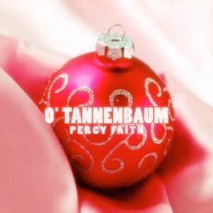 Percy Faith - O' Tannenbaum