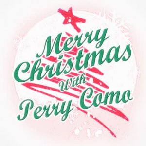 Perry Como - Merry Christmas with Perry Como