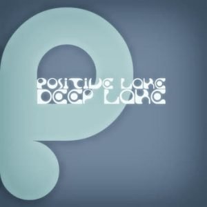 Positive Lake - Deep Lake