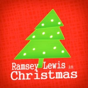 Ramsey Lewis - Ramsey Lewis in Christmas