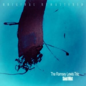 Ramsey Lewis - Soul Mist