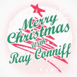 Ray Conniff - Merry Christmas with Ray Conniff