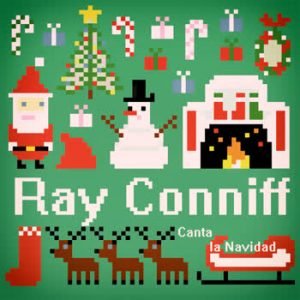 Ray Conniff - Ray Conniff Canta la Navidad