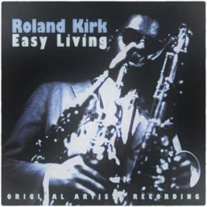 Roland Kirk - If I Love Again