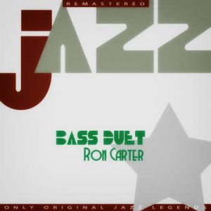 Ron Carter - Bass Duet