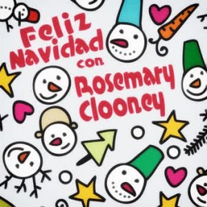 Rosemary Clooney - Feliz Navidad con Rosemary Clooney