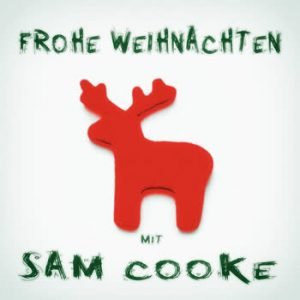 Sam Cooke - Frohe Weihnachten mit Sam Cooke