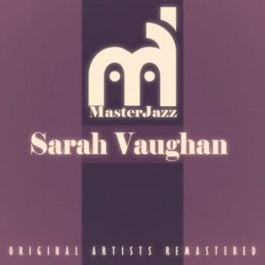 Sarah Vaughan - MasterJazz: Sarah Vaughan