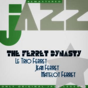 Sarane Ferret - The Ferret Dynasty
