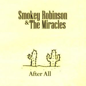 Smokey Robinson - After All
