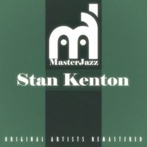Stan Kenton - MasterJazz: Stan Kenton