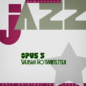 Svenska Hotkvintetten - Opus 5