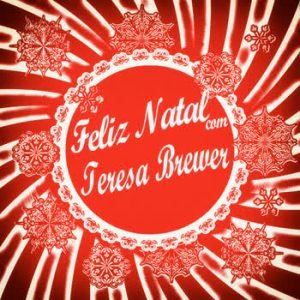Teresa Brewer - Feliz Natal com Teresa Brewer