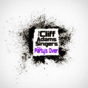 The Cliff Adams Singers - The Party's Over