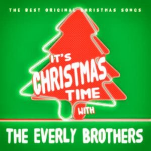 The Everly Brothers - It's Christmas Time With The Everly Brothers