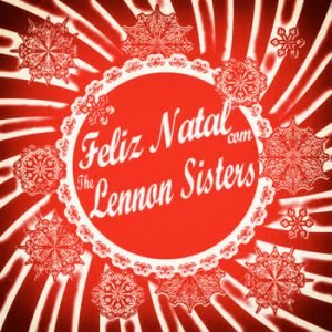 The Lennon Sisters - Feliz Natal com The Lennon Sisters