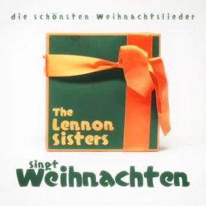 The Lennon Sisters - The Lennon Sisters Singt Weihnachten