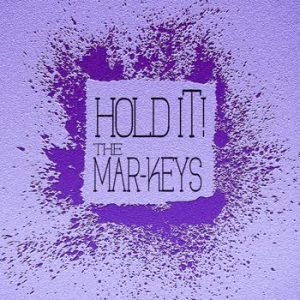 The Mar-Keys - Hold It!