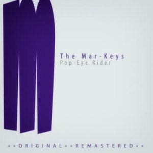 The Mar-Keys - Pop-Eye Rider