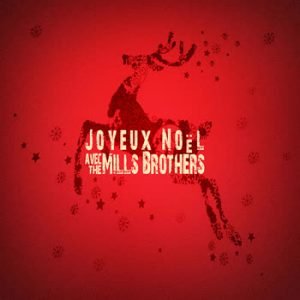 The Mills Brothers - Joyeux Noël avec The Mills Brothers