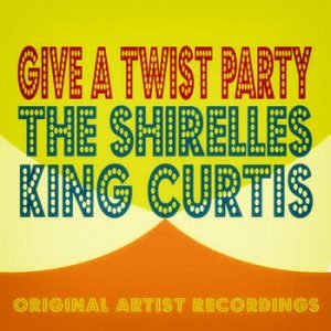 The Shirelles - Give A Twist Party (Remastered)
