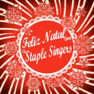 The Staple Singers - Feliz Natal com The Staple Singers