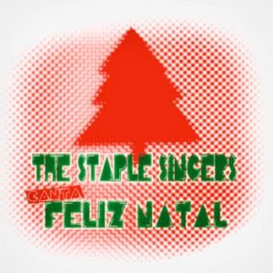 The Staple Singers - The Staple Singers canta Feliz Natal