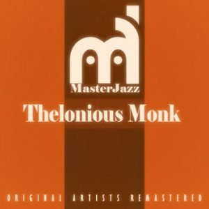 Thelonious Monk - MasterJazz: Thelonious Monk